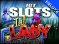 IGT Slots Lil' Lady