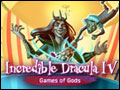 Incredible Dracula IV - Game of Gods Deluxe