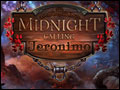 Midnight Calling - Jeronimo Deluxe