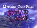 Mystery Case Files - Moths to a Flame Deluxe