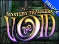 Mystery Trackers - The Void Deluxe