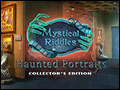 Mystical Riddles - Haunted Portraits Deluxe