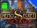 Nemos Secret Vulcania Deluxe