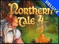 Northern Tale 4 Deluxe