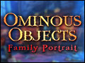 Ominous Objects - Family Portrait Deluxe