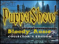 PuppetShow - Bloody Rosie Deluxe