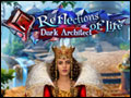 Reflections of Life - Dark Architect Deluxe
