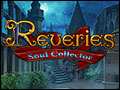 Reveries - Soul Collector Deluxe
