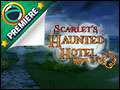 Scarlet's Haunted Hotel Deluxe