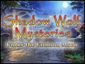 Shadow Wolf Mysteries - Under the Crimson Moon Deluxe