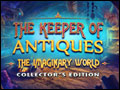 The Keeper of Antiques - The Imaginary World Deluxe