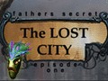 The Lost City - Father's Secret