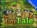 The Tiny Tale 2 Deluxe