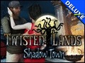 Twisted Lands - Shadow Town Platinum Edition
