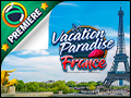 Vacation Paradise - France Deluxe