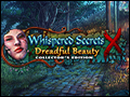 Whispered Secrets - Dreadful Beauty Deluxe