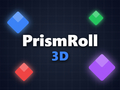 PrismRoll 3D